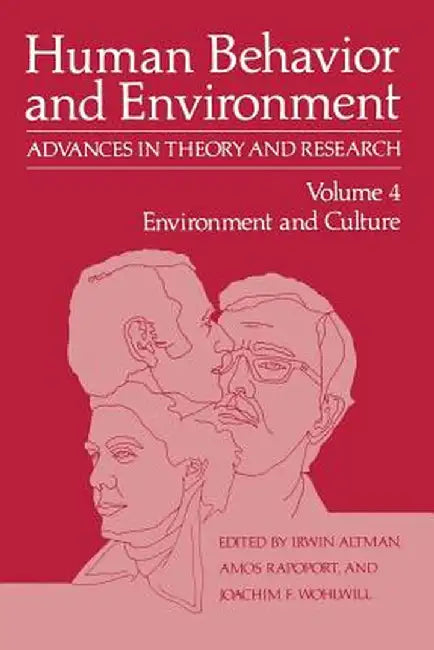 Environment and Culture by Irwin Altman