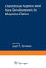 Theoretical Aspects and New Developments in Magneto-Optics by J. T. Devreese