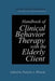 Handbook of Clinical Behavior Therapy with the Elderly Client by Patricia A. Wisocki