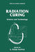 Radiation Curing: Science and Technology by S. Peter Pappas