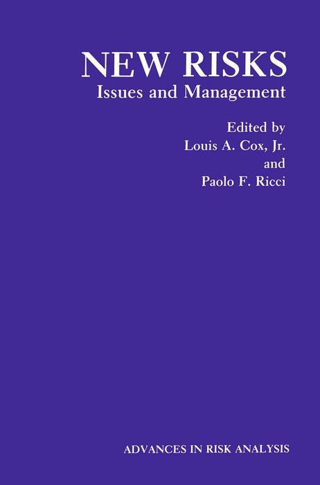 New Risks: Issues and Management by Louis A. Cox