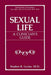 Sexual Life: A Clinician's Guide by Stephen B. Levine