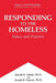 Responding to the Homeless: Policy and Practice by Russell K. Schutt