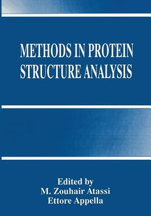 Methods in Protein Structure Analysis by M. Zouhair Atassi