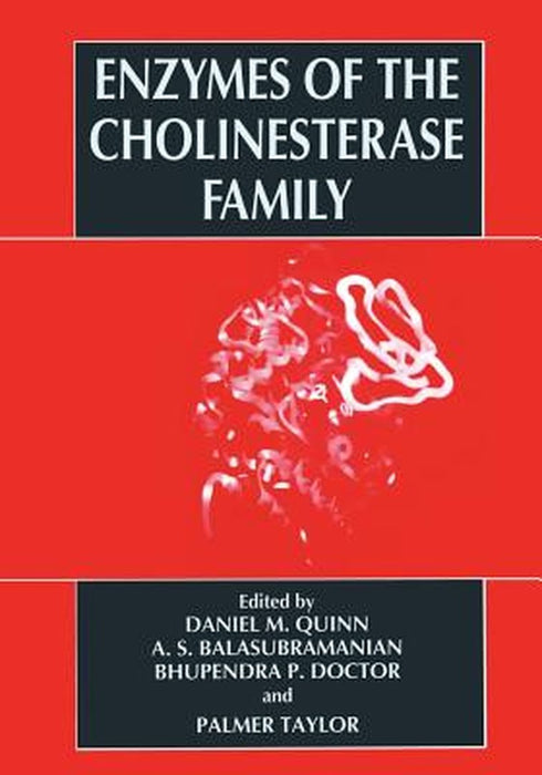 Enzymes of the Cholinesterase Family by A. S. Balasubramanian