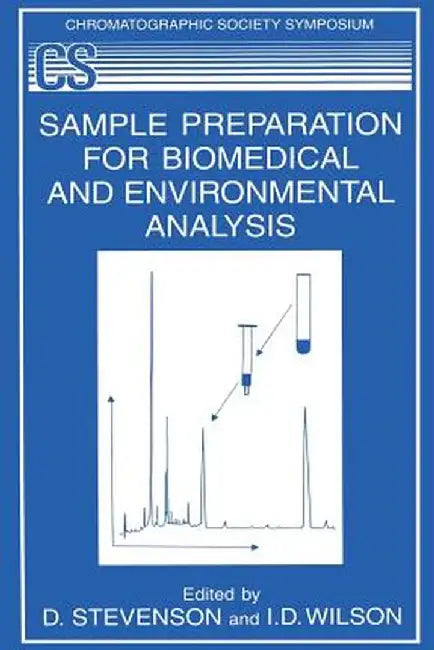 Sample Preparation for Biomedical and Environmental Analysis by D. Stevenson