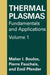 Thermal Plasmas: Fundamentals and Applications by Boulos; P. Fauchais, Fauchais; Emil Pfender, Pfender M.I. Boulos