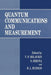Quantum Communications and Measurement by V. P. Belavkin