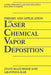 Theory and Application of Laser Chemical Vapor Deposition by J. Mazumder