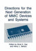 Directions for the Next Generation of MMIC Devices and Systems