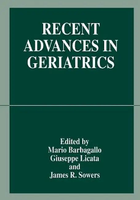 Recent Advances in Geriatrics by Mario Barbagallo