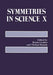 Symmetries in Science X by Bruno Gruber