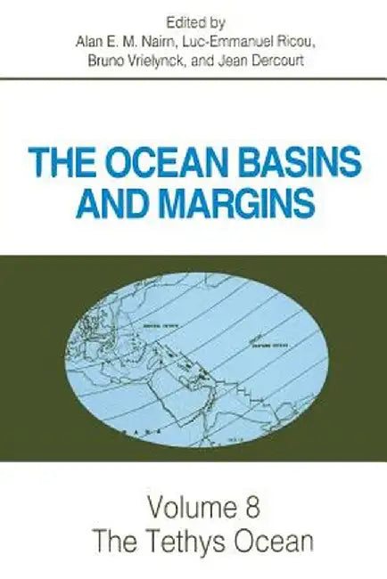 The Tethys Ocean by Alan E. M. Nairn