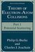 Theory of Electron--Atom Collisions: Part 1: Potential Scattering by Philip G. Burke