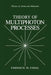 Theory of Multiphoton Processes by Farhad H. M. Faisal