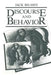 Discourse and Behavior by J. Bilmes