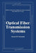 Optical Fiber Transmission Systems by Stewart D. Personick