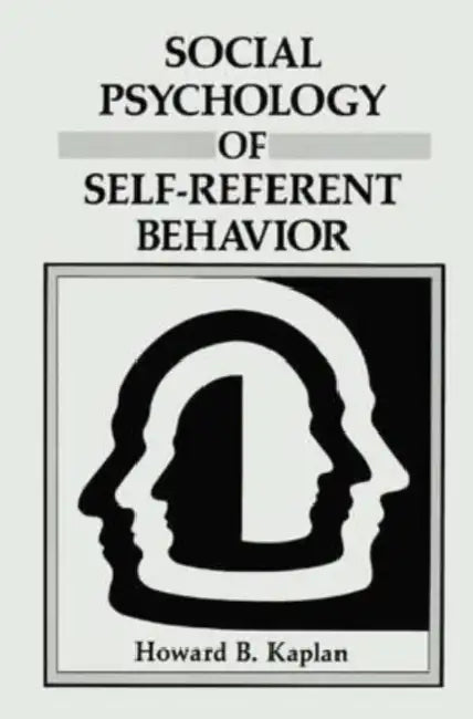 Social Psychology of Self-Referent Behavior by Twentieth Century Society