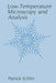 Low-Temperature Microscopy and Analysis by Patrick Echlin