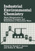 Industrial Environmental Chemistry: Waste Minimization in Industrial Processes and Remediation of Hazardous Waste by Donald T. Sawyer