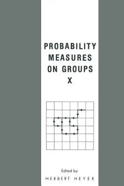 Probability Measures on Groups X by H. Heyer