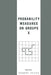 Probability Measures on Groups X by H. Heyer