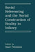 Social Referencing and the Social Construction of Reality in Infancy by S. Feinman