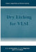 Dry Etching for VLSI by A. J. Van Roosmalen