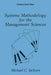 Systems Methodology for the Management Sciences by Michael C. Jackson