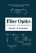 Fiber Optics: Technology and Applications by Stewart D. Personick