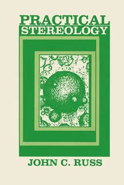 Practical Stereology by John C. Russ
