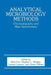 Analytical Microbiology Methods: Chromatography and Mass Spectrometry by A. Fox