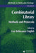 Combinatorial Library: Methods and Protocols by Lisa B. English