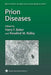 Prion Diseases by Harry F. Baker