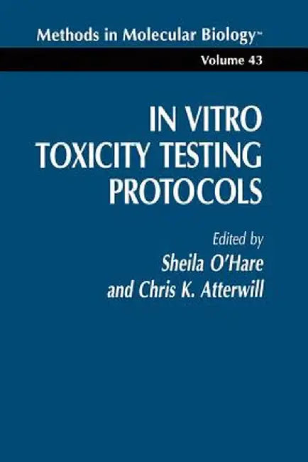 In Vitro Toxicity Testing Protocols by Sheila O'Hare