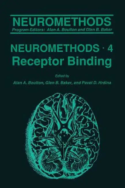 Receptor Binding by Alan A. Boulton