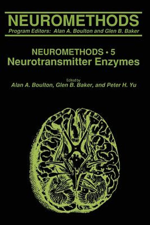 Neurotransmitter Enzymes by Alan A. Boulton