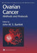 Ovarian Cancer: Methods and Protocols by John M. S. Bartlett