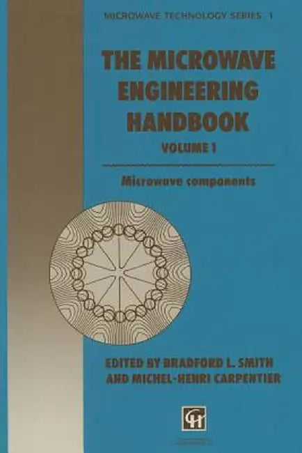 The Microwave Engineering Handbook: Microwave Components by B. Smith