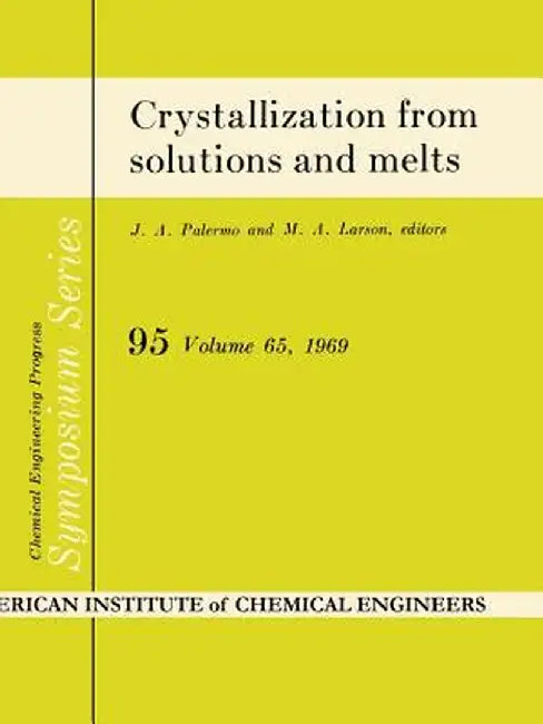 Crystallization from Solutions and Melts by Eugenii Khamskii