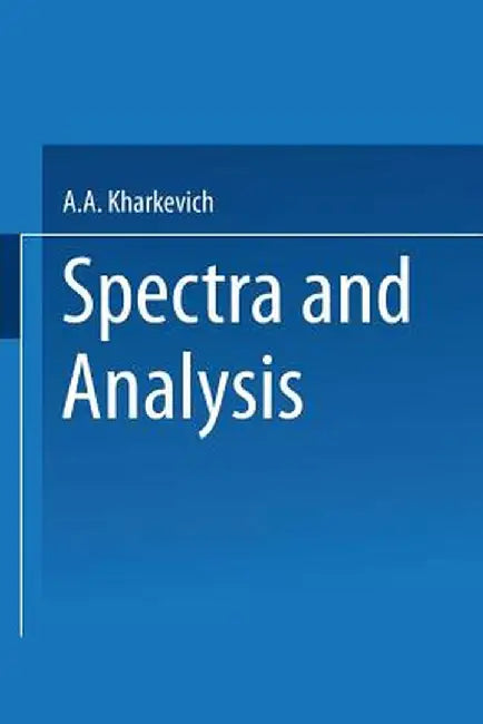 Spectra and Analysis by A. A. Kharkevich