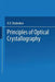 Principles of Optical Crystallography by A. V. Shubnikov
