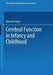 Cerebral Function in Infancy and Childhood by Albrecht Peiper