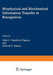 Biophysical and Biochemical Information Transfer in Recognition by J. G. Vassileva-Popova
