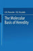 The Molecular Basis of Heredity by A. R. Peacocke