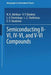 Semiconducting II-VI, IV-VI, and V-VI Compounds by N. Kh Abrikosov