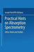 Practical Hints on Absorption Spectrometry: Ultra-Violet and Visible by Joseph Ratcliffe Edisbury