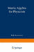 Matrix Algebra for Physicists by Robert Karl Eisenschitz