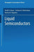 Liquid Semiconductors by Vasiliǐ Mikhaǐlovich Glazov