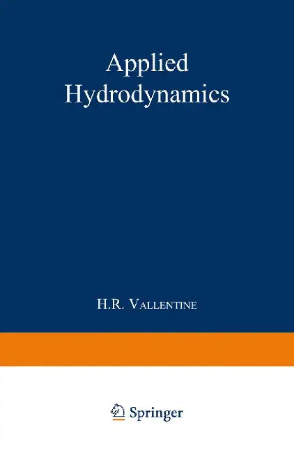 Applied Hydrodynamics by H. R. Vallentine